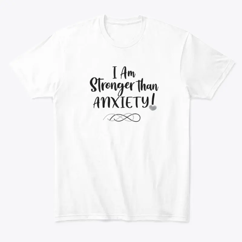 I Am Stronger Than ANXIETY!